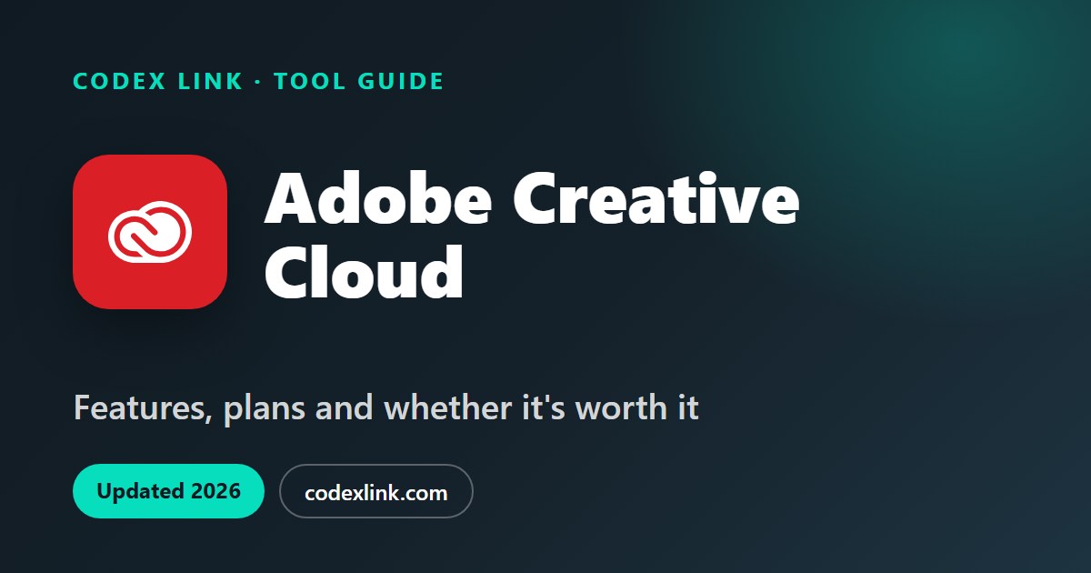 Adobe Creative Cloud guide: features, plans and whether it is worth it