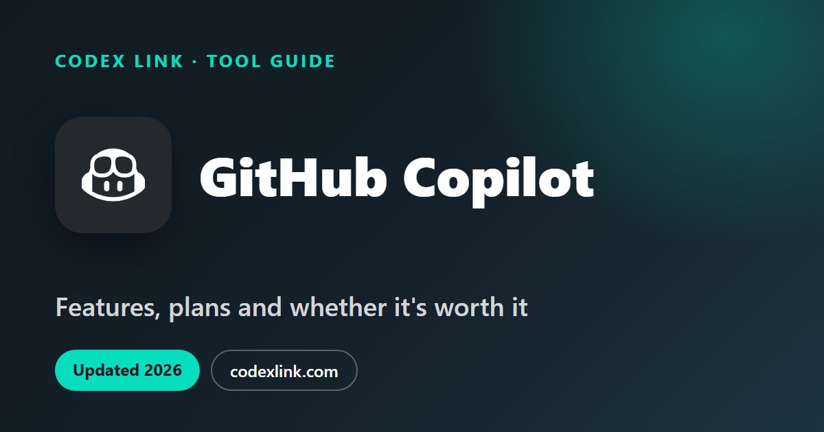 GitHub Copilot guide: features, plans and whether it is worth it