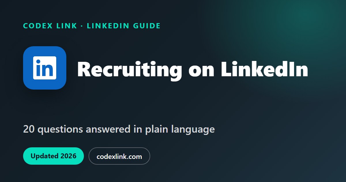 Recruiting on LinkedIn: How to Find and Reach the Right Candidates