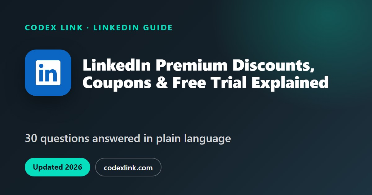 LinkedIn Premium Discounts, Coupon Codes and Free Trials: What Is Real