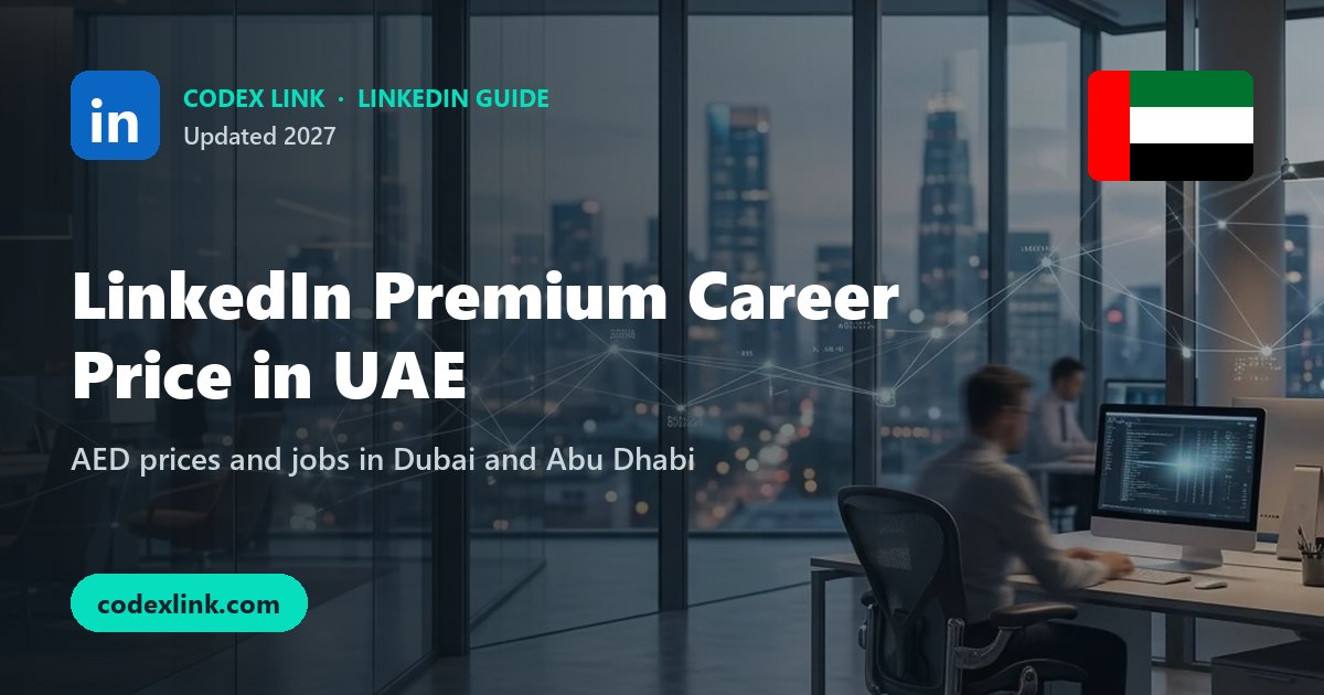 LinkedIn Premium Career Price in UAE (2027): AED Job Seeker Guide